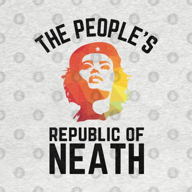 The People's Republic of Neath by Teessential